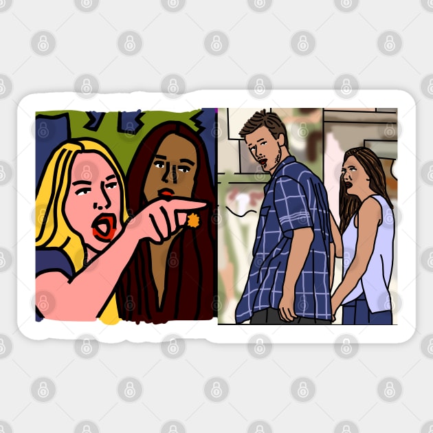 Woman Yelling at Distracted Boyfriend Meme Mash-up Sticker by ellenhenryart